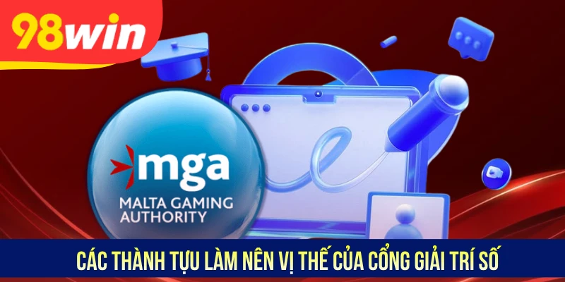 Các thành tựu làm nên vị thế của cổng giải trí số