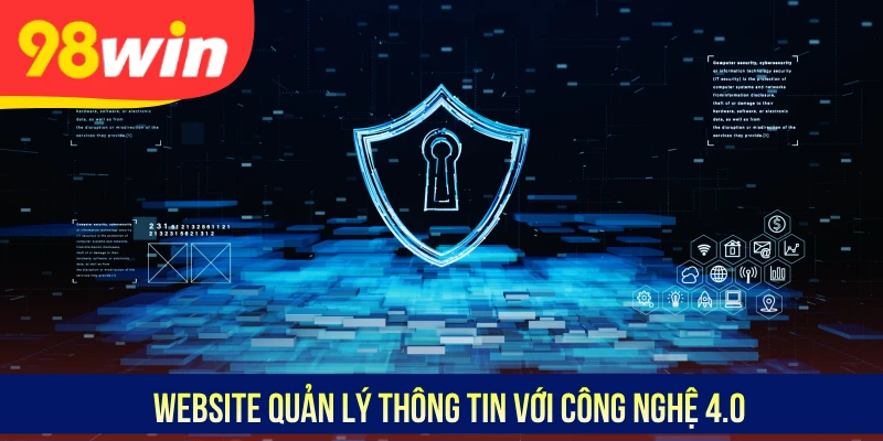 Website quản lý thông tin với công nghệ 4.0